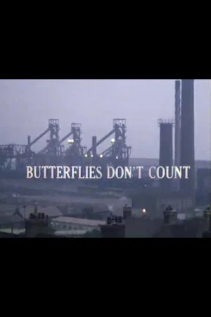 Постер: Butterflies Don't Count