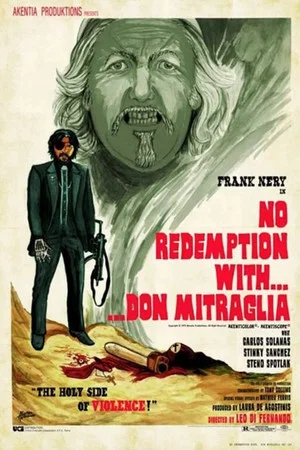 Постер: No Redemption With... Don Mitraglia