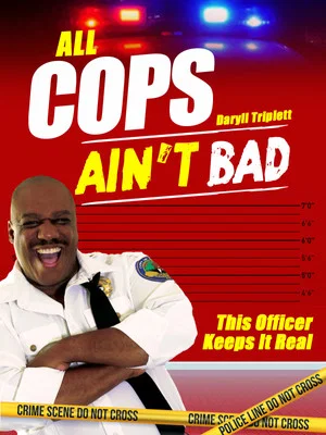 Постер: All Cops Ain't Bad