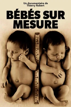 Постер: Bébés sur mesure