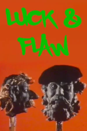 Постер: Luck and Flaw