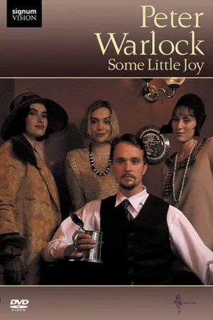 Постер: Peter Warlock: Some Little Joy