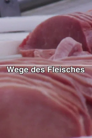 Постер: Wege des Fleisches