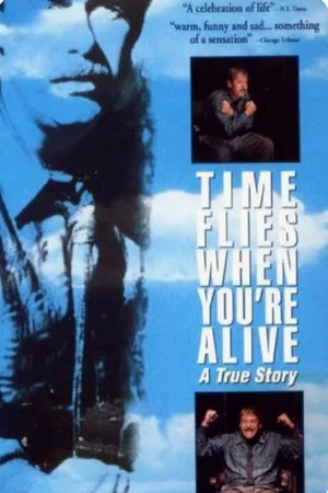 Постер: Time Flies When You're Alive