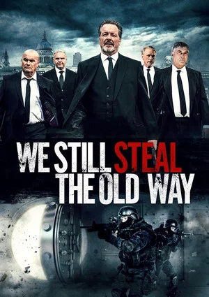 Постер: We Still Steal the Old Way