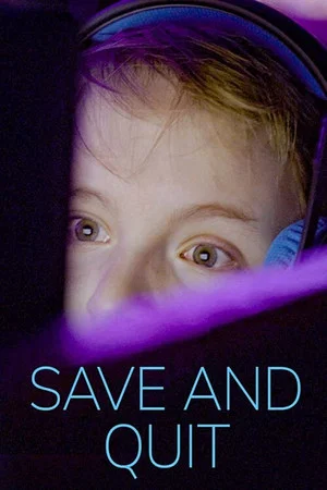 Постер: Save and Quit?