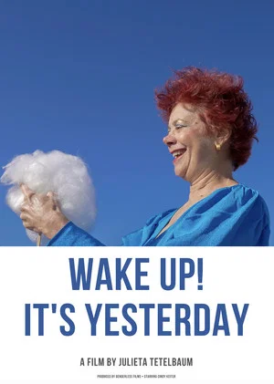 Постер: Wake Up! It's Yesterday