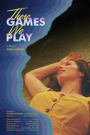 Постер: These Games We Play