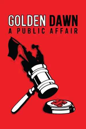 Постер: Golden Dawn: A Public Affair