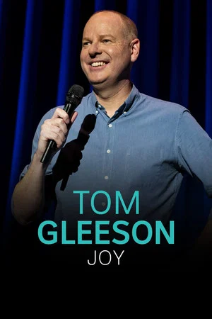 Постер: Tom Gleeson: Joy