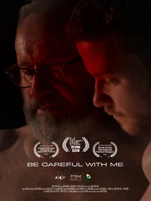 Постер: Be Careful With Me