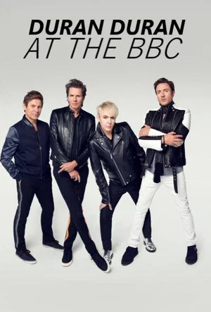 Постер: Duran Duran at the BBC