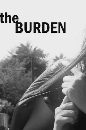 Постер: The Burden