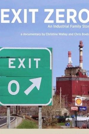 Постер: Exit Zero: An Industrial Family Story