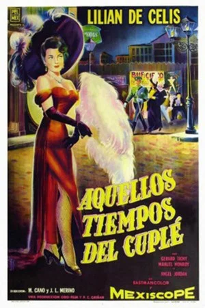Постер: Aquellos tiempos del cuplé
