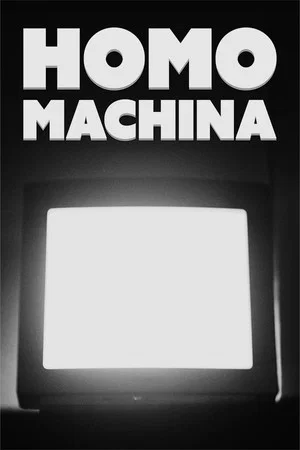 Постер: Homo Machina