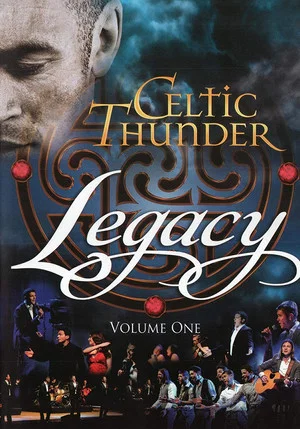 Постер: Celtic Thunder: Legacy Volume 1