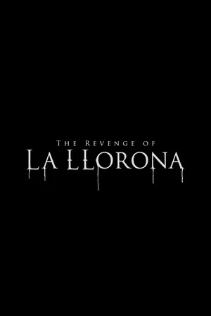 Постер: The Revenge of La Llorona