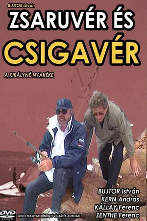Постер: Zsaruvér és Csigavér I.: A királyné nyakéke