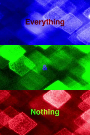 Постер: Everything & Nothing