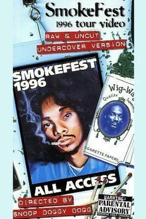 Постер: Snoop Doggy Dogg: Smokefest 1996 Tour Video