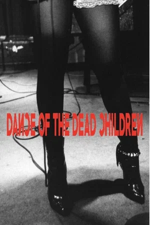 Постер: Dance of the Dead Children