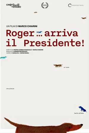Постер: Roger... arriva il Presidente!