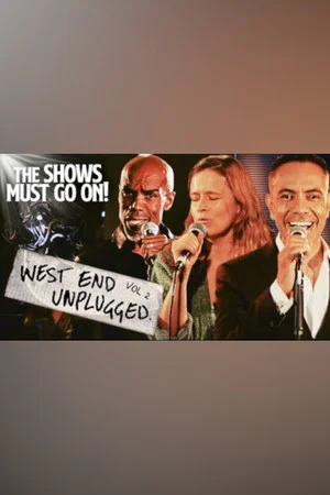 Постер: West End Unplugged Vol.2