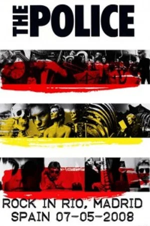 Постер: The Police Rock in Rio - Live Madrid