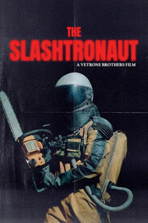 Постер: The Slashtronaut