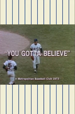 Постер: Ya Gotta Believe! The 1973 Mets Official Highlight Film
