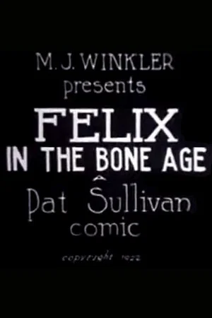 Постер: Felix in the Bone Age