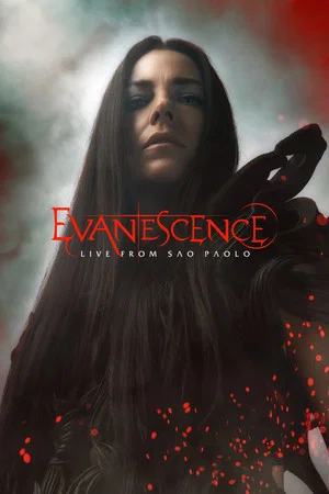Постер: Evanescence: Live From São Paulo