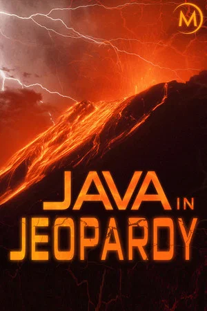 Постер: Java in Jeopardy - Exploring the Volcano