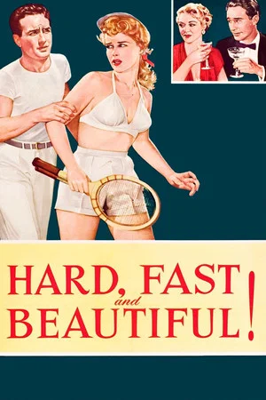 Постер: Hard, Fast and Beautiful!