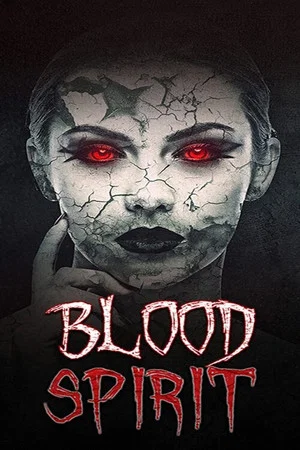 Постер: Blood Spirit