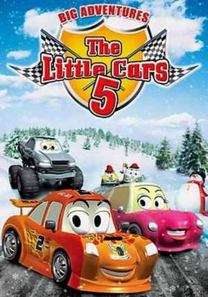 Постер: The Little Cars 5: Big Adventures