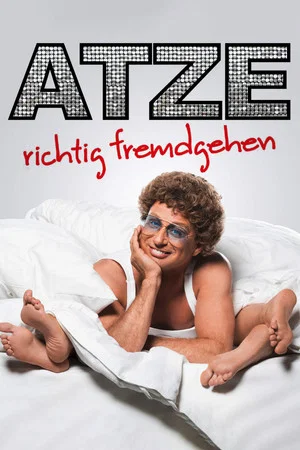 Постер: Atze Schröder - Richtig fremdgehen