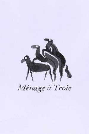 Постер: Ménage à Troie