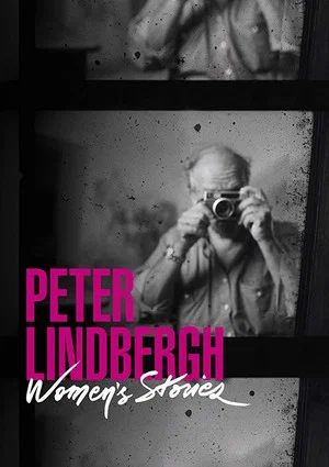 Постер: Peter Lindbergh - Women's Stories