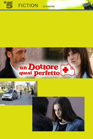 Постер: Un dottore quasi perfetto
