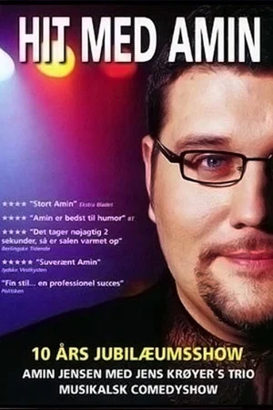 Постер: Hit med Amin - 10 Års Jubilæumsshow