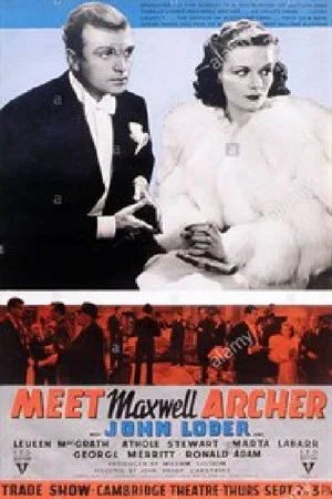 Постер: Meet Maxwell Archer
