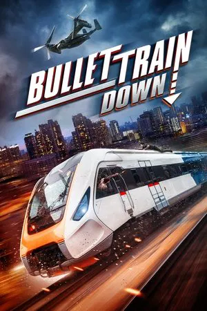 Постер: Bullet Train Down