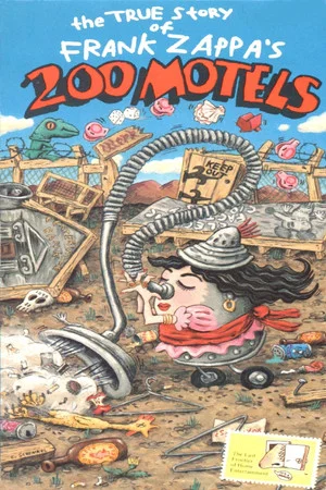 Постер: The True Story of Frank Zappa's 200 Motels