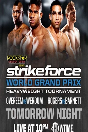 Постер: Strikeforce World Grand Prix Quarter-Finals: Overeem vs. Werdum