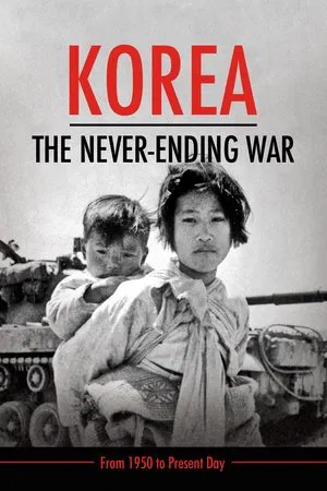 Постер: Korea: The Never-Ending War
