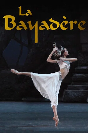 Постер: Bolshoi Ballet: La Bayadère