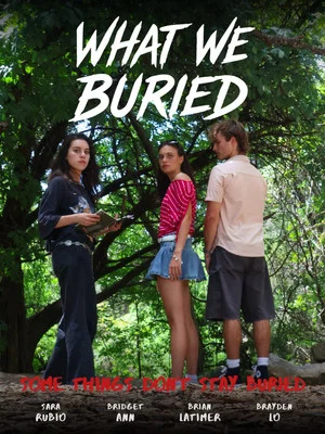 Постер: What We Buried (PoC)