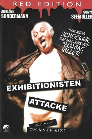 Постер: Exhibitionisten Attacke